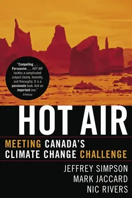 Aer cald: Înfruntând provocarea schimbărilor climatice din Canada - Hot Air: Meeting Canada's Climate Change Challenge