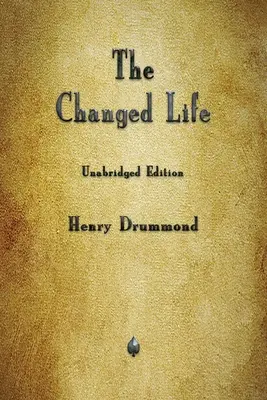 Viața schimbată - The Changed Life