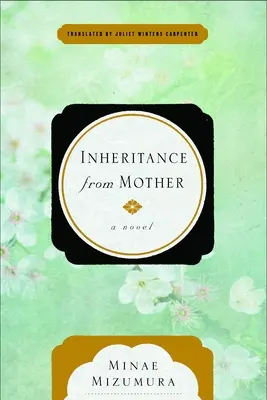Moștenirea de la mamă - Inheritance from Mother