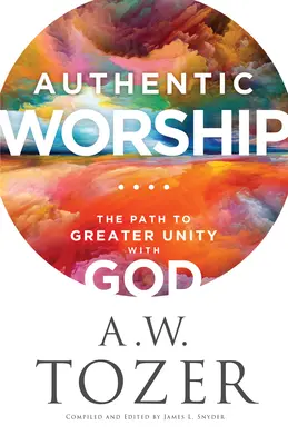Închinarea autentică - Authentic Worship