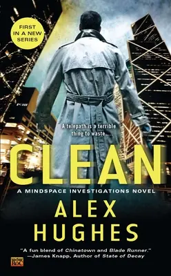 Curat: Un roman Mindspace Investigations - Clean: A Mindspace Investigations Novel