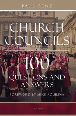 Conciliile Bisericii: 100 de întrebări și răspunsuri - Church Councils: 100 Questions and Answers