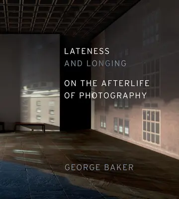 Întârziere și dor: Despre viața de apoi a fotografiei - Lateness and Longing: On the Afterlife of Photography