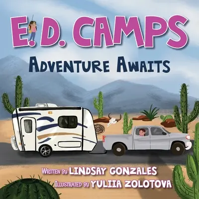 E. D. Camps, aventura așteaptă - E. D. Camps, Adventure Awaits