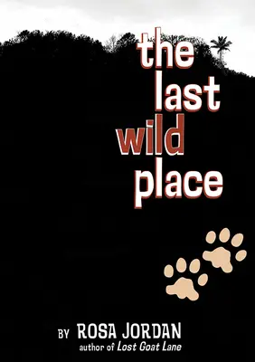 Ultimul loc sălbatic - The Last Wild Place