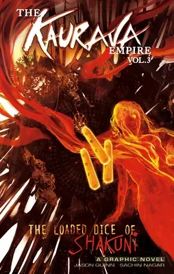 Imperiul Kaurava: Volumul trei: Zarurile încărcate ale lui Shakuni - The Kaurava Empire: Volume Three: The Loaded Dice of Shakuni