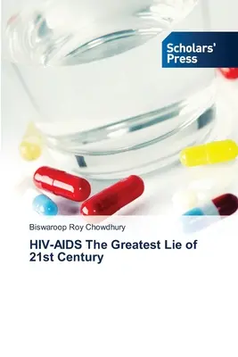 HIV-SIDA Cea mai mare minciună a secolului XXI - HIV-AIDS The Greatest Lie of 21st Century