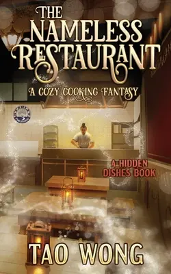 The Nameless Restaurant: O fantezie culinară confortabilă - The Nameless Restaurant: A Cozy Cooking Fantasy