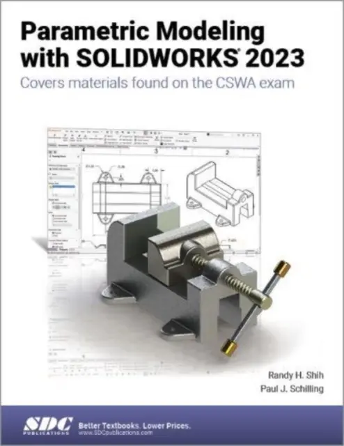 Modelare parametrică cu SOLIDWORKS 2023 - Parametric Modeling with SOLIDWORKS 2023