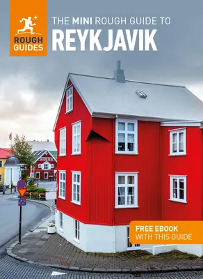 The Mini Rough Guide to Reykjavk (Ghid de călătorie cu Free Ebook) - The Mini Rough Guide to Reykjavk (Travel Guide with Free Ebook)