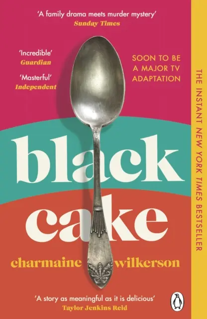 Black Cake - bestsellerul New York Times 2022, captivant și frumos scris - Black Cake - The compelling and beautifully written New York Times bestseller 2022