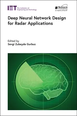 Proiectarea rețelelor neuronale profunde pentru aplicații radar - Deep Neural Network Design for Radar Applications