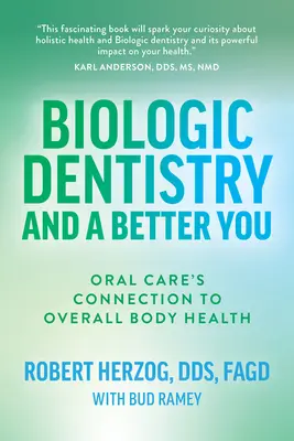 Stomatologia biologică și un tu mai bun: Legătura dintre îngrijirea orală și sănătatea generală a organismului - Biologic Dentistry and a Better You: Oral Care's Connection to Overall Body Health