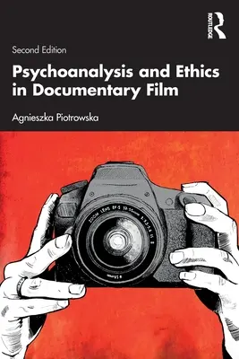 Psihanaliză și etică în filmul documentar - Psychoanalysis and Ethics in Documentary Film