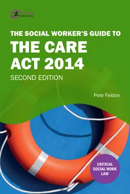 Ghidul asistentului social pentru Legea privind îngrijirea 2014 - Social Worker's Guide to the Care Act 2014