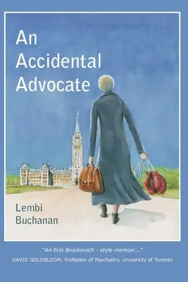Un avocat accidental - An Accidental Advocate