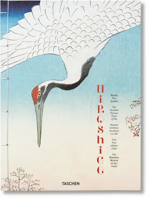 Hiroshige. O sută de vederi faimoase ale EDO - Hiroshige. One Hundred Famous Views of EDO