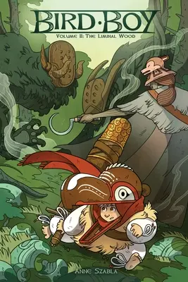 Bird Boy, Volumul 2: Lemnul Liminal - Bird Boy, Volume 2: The Liminal Wood