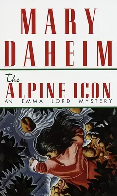 Icoana alpină: Un mister al Emmei Lord - The Alpine Icon: An Emma Lord Mystery