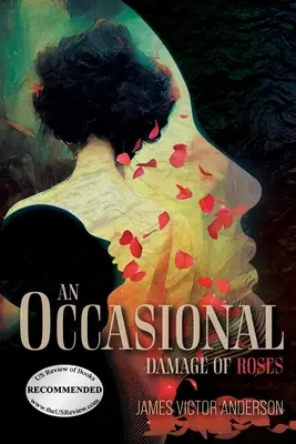 O daună ocazională de trandafiri - An Occasional Damage of Roses