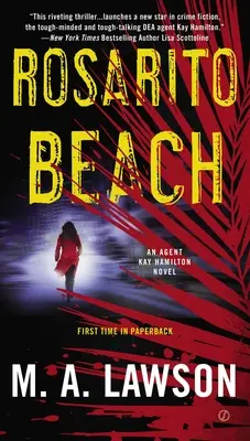 Rosarito Beach: Un roman de Kay Hamilton - Rosarito Beach: A Kay Hamilton Novel