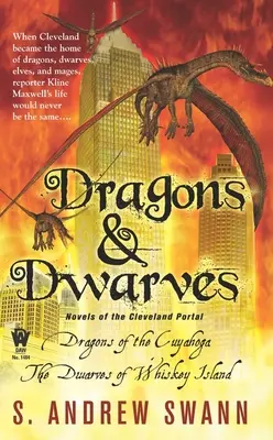 Dragoni și pitici: Romane ale portalului Cleveland - Dragons and Dwarves: Novels of the Cleveland Portal