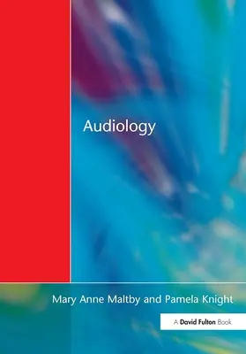 Audiologie: O introducere pentru profesori și alți profesioniști - Audiology: An Introduction for Teachers & Other Professionals