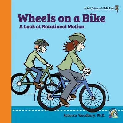 Roți pe o bicicletă: O privire asupra mișcării de rotație - Wheels on a Bike: A Look at Rotational Motion