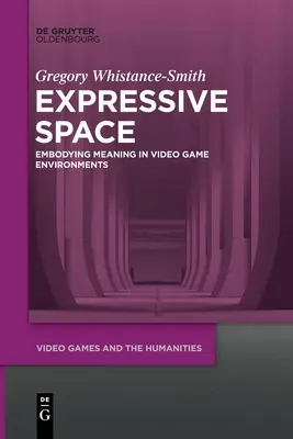 Spațiul expresiv: Însușirea sensului în mediile jocurilor video - Expressive Space: Embodying Meaning in Video Game Environments