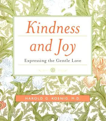 Bunătate și bucurie: Exprimarea iubirii blânde - Kindness and Joy: Expressing the Gentle Love