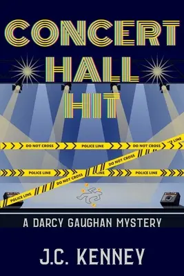 Lovitură în sala de concerte: Un mister Darcy Gaughan - Concert Hall Hit: A Darcy Gaughan Mystery