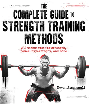 Ghidul complet al metodelor de antrenament al forței - The Complete Guide to Strength Training Methods