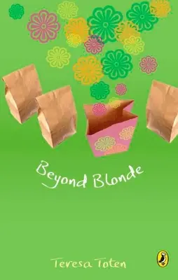 Dincolo de blondă: Cartea a treia a seriei - Beyond Blonde: Book Three of the Series