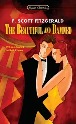 Cei frumoși și blestemați - The Beautiful and Damned