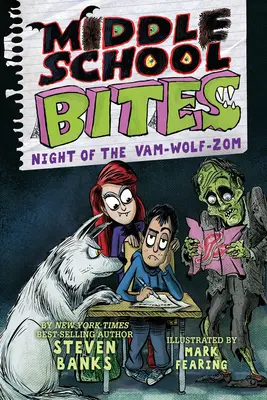 Middle School Bites 4: Noaptea lui Vam-Wolf-Zom - Middle School Bites 4: Night of the Vam-Wolf-Zom