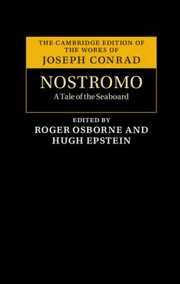 Nostromo - O poveste de pe coastă - Nostromo - A Tale of the Seaboard