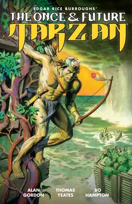 Tarzan cel de odinioară și viitor - The Once and Future Tarzan