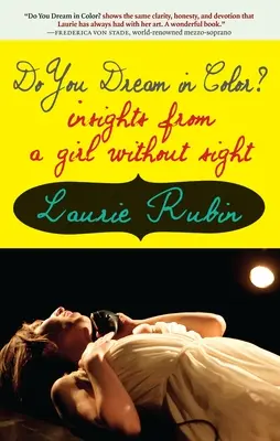 Visezi în culori?: Perspective de la o fată fără vedere - Do You Dream in Color?: Insights from a Girl Without Sight