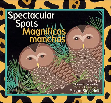 Puncte spectaculoase / Magnficas Manchas - Spectacular Spots / Magnficas Manchas