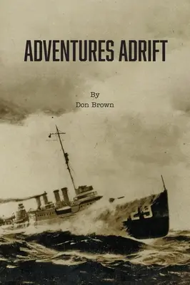 Aventuri în derivă - Adventures Adrift