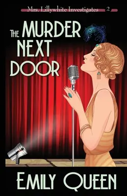 The Murder Next Door: O crimă misterioasă din 1920 - The Murder Next Door: A 1920's Murder Mystery
