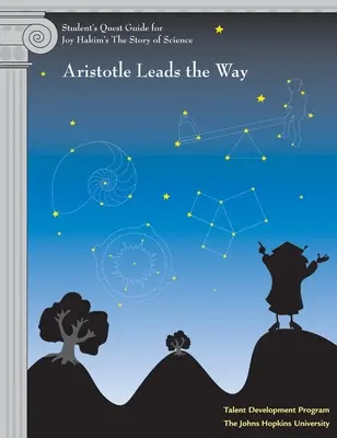 Student's Quest Guide: Aristotel conduce calea: Aristotel conduce calea - Student's Quest Guide: Aristotle Leads the Way: Aristotle Leads the Way
