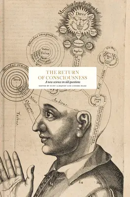 Întoarcerea conștiinței: O știință nouă pentru întrebări vechi - The Return of Consciousness: A New Science on Old Questions
