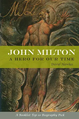 John Milton: Un erou al timpului nostru - John Milton: A Hero of Our Time