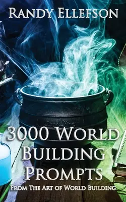 3000 de sugestii pentru construirea lumii - 3000 World Building Prompts