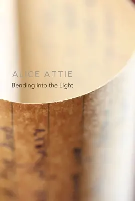Aplecându-se spre lumină - Bending Into the Light