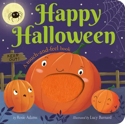 Halloween fericit: O carte care se atinge și se simte - Happy Halloween: A Touch-And-Feel Book
