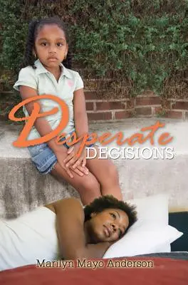 Decizii disperate - Desperate Decisions