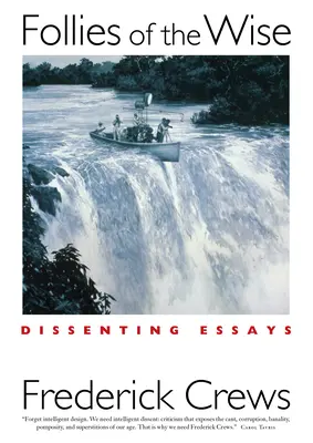 Follies Of The Wise - Eseuri disidente - Follies Of The Wise - Dissenting Essays