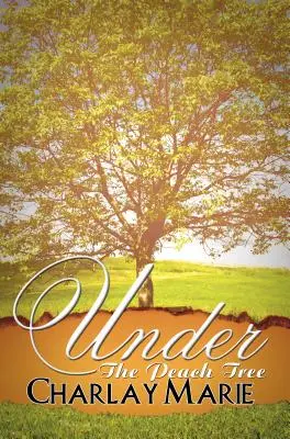Sub piersic - Under the Peach Tree